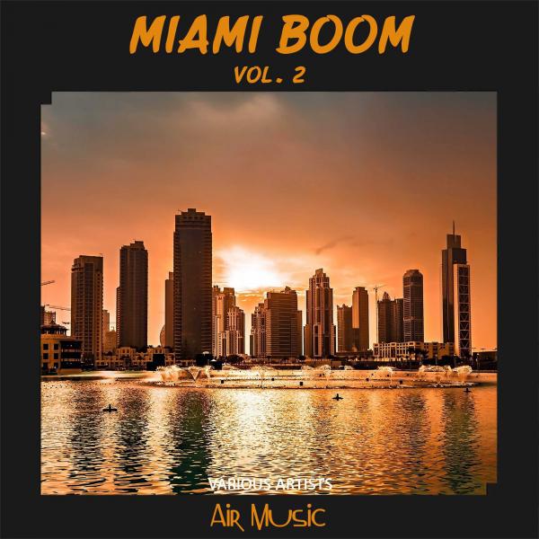 Постер альбома Miami Boom, Vol. 2