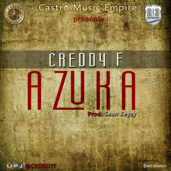 Creddy F - Azuka (feat. Sean Keyzy) (Radio Edit)