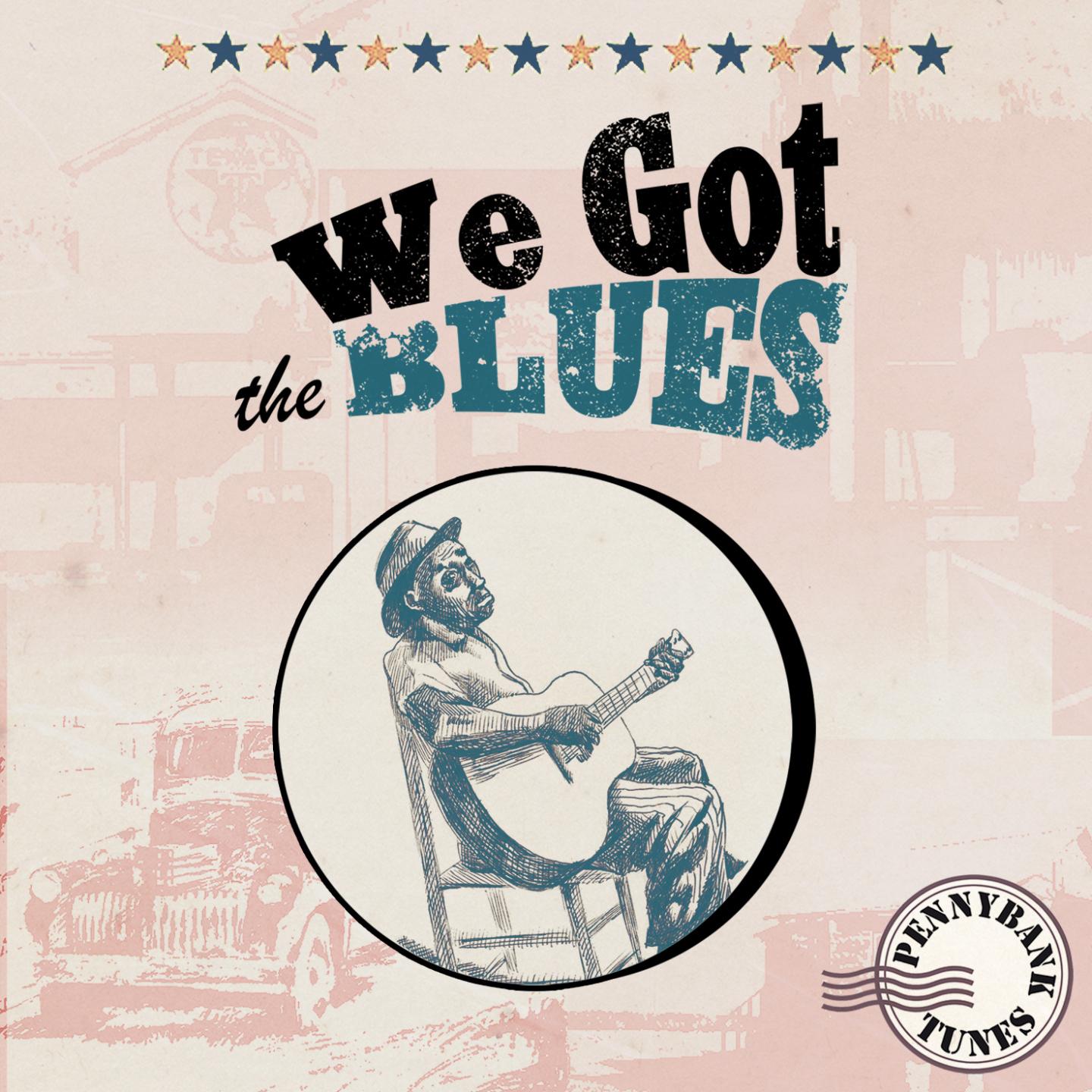 Постер альбома We Got the Blues