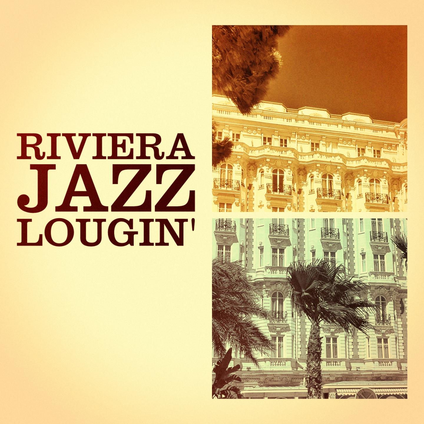 Постер альбома Riviera Jazz Lougin'