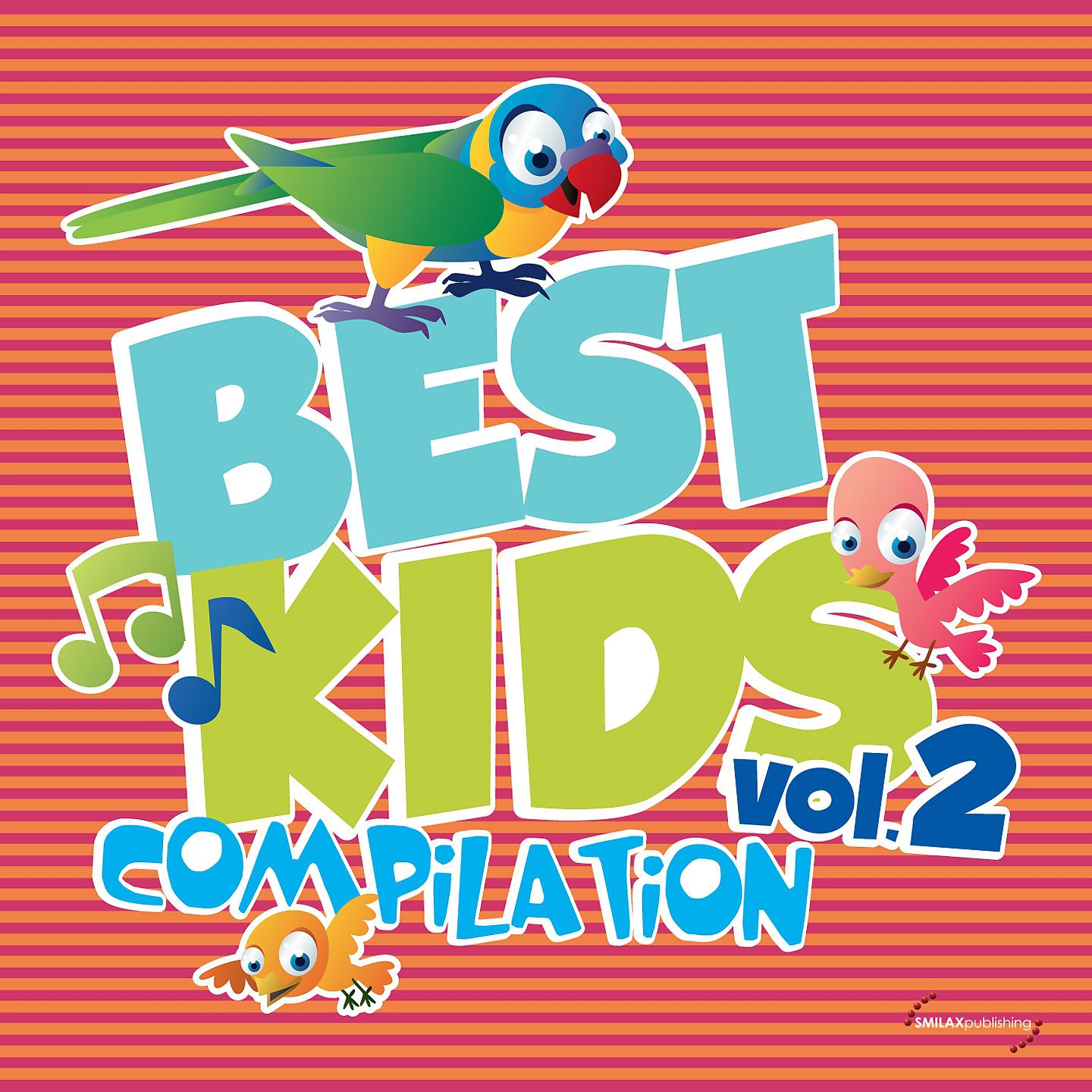 Постер альбома Best Kids Compilation, Vol. 2