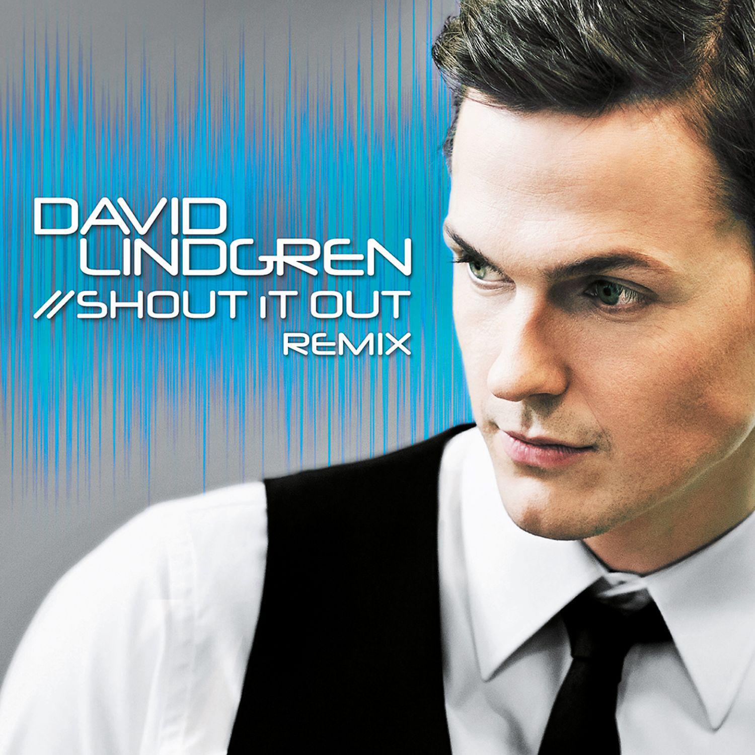 David Lindgren - Shout It out (WeSmile & Alexie Divello Radio Edit)