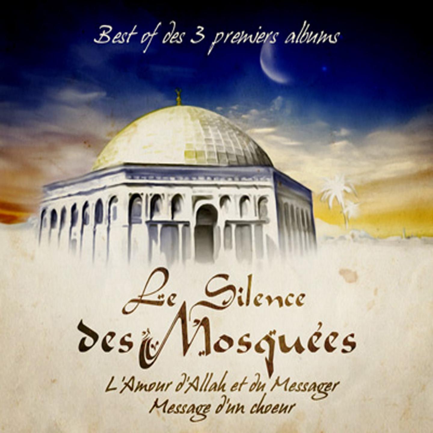 Le Silence des Mosquées - Le silence des mosquées