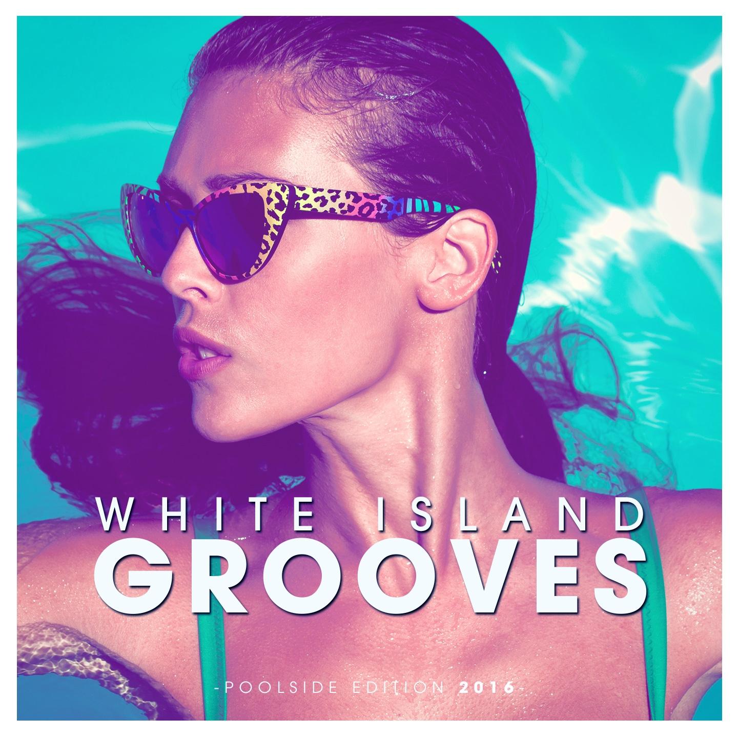 Постер альбома White Island Grooves - Poolside Edition 2016