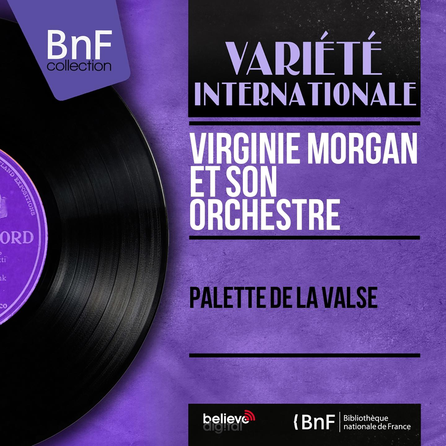 Постер альбома Palette de la valse (Mono Version)
