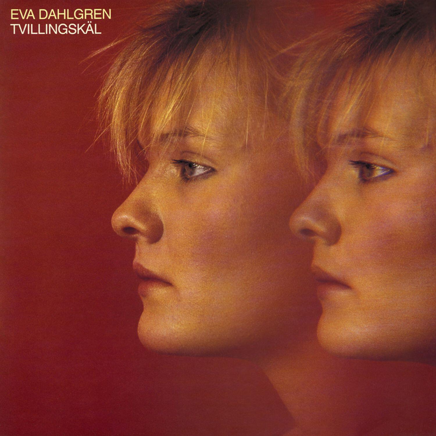 Eva Dahlgren - Steal Me a Life (2011 Remaster)