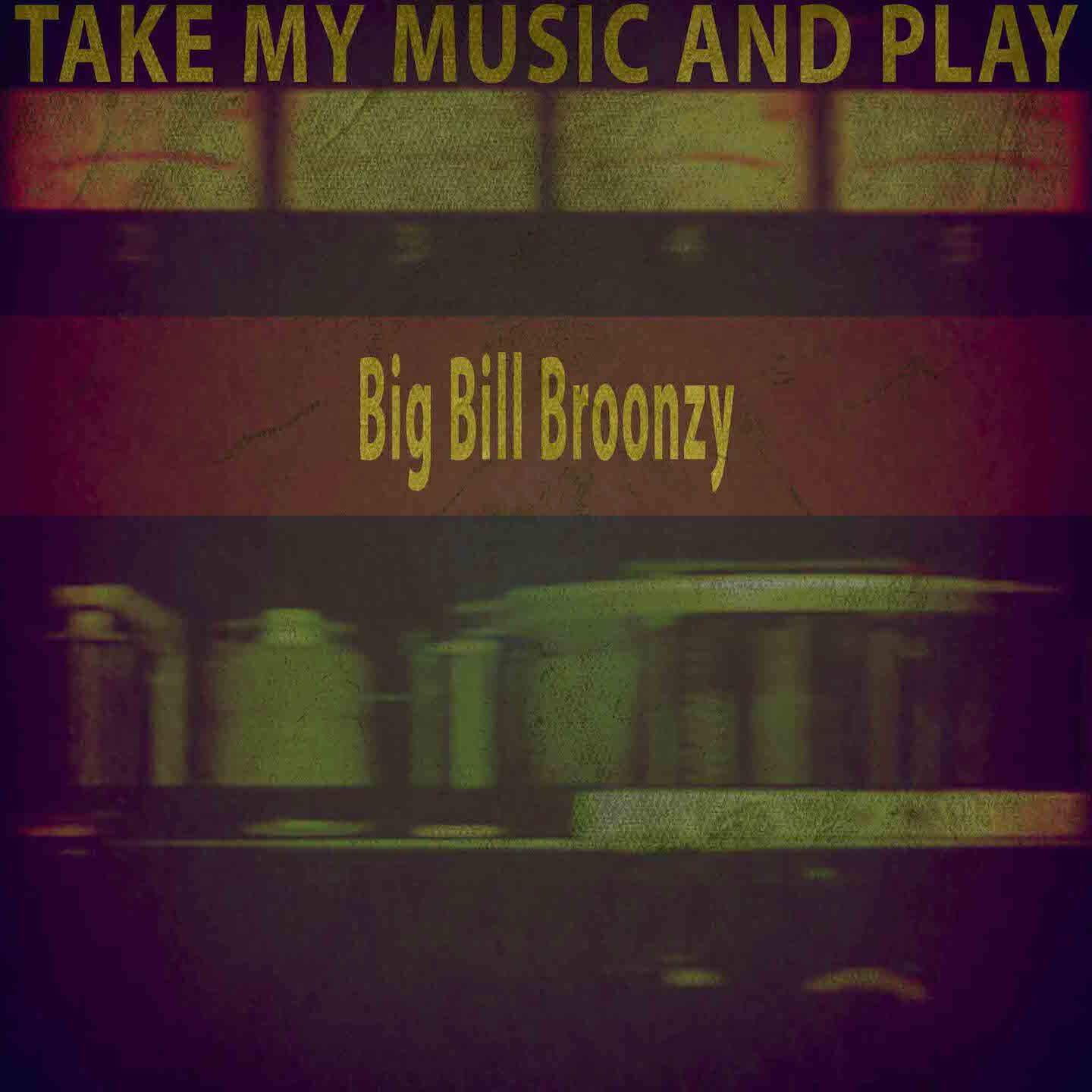 Big Bill Broonzy - Willie Mae