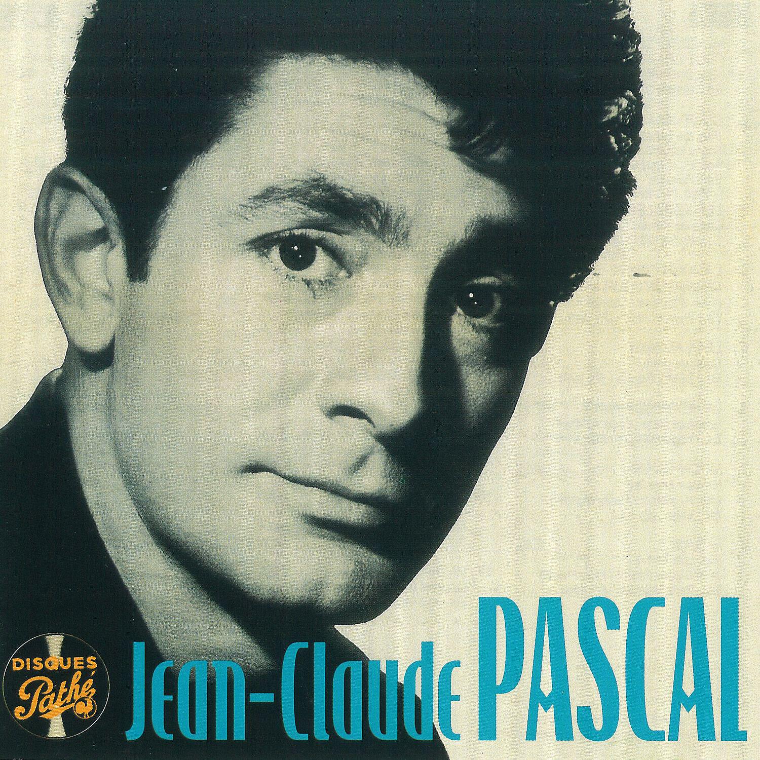 Jean-Claude Pascal - Tes yeux de chat pour voir la nuit