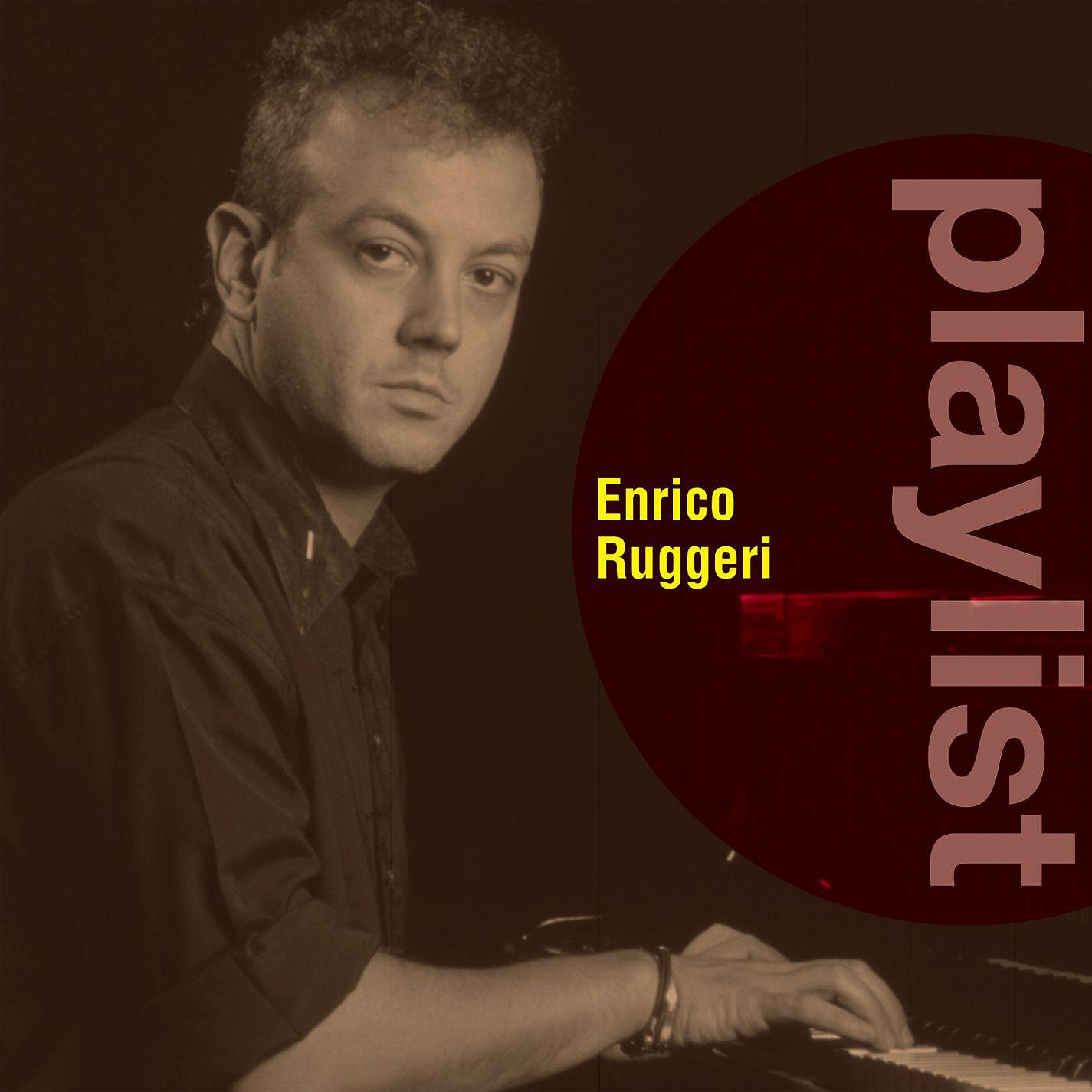 Постер альбома Playlist: Enrico Ruggeri