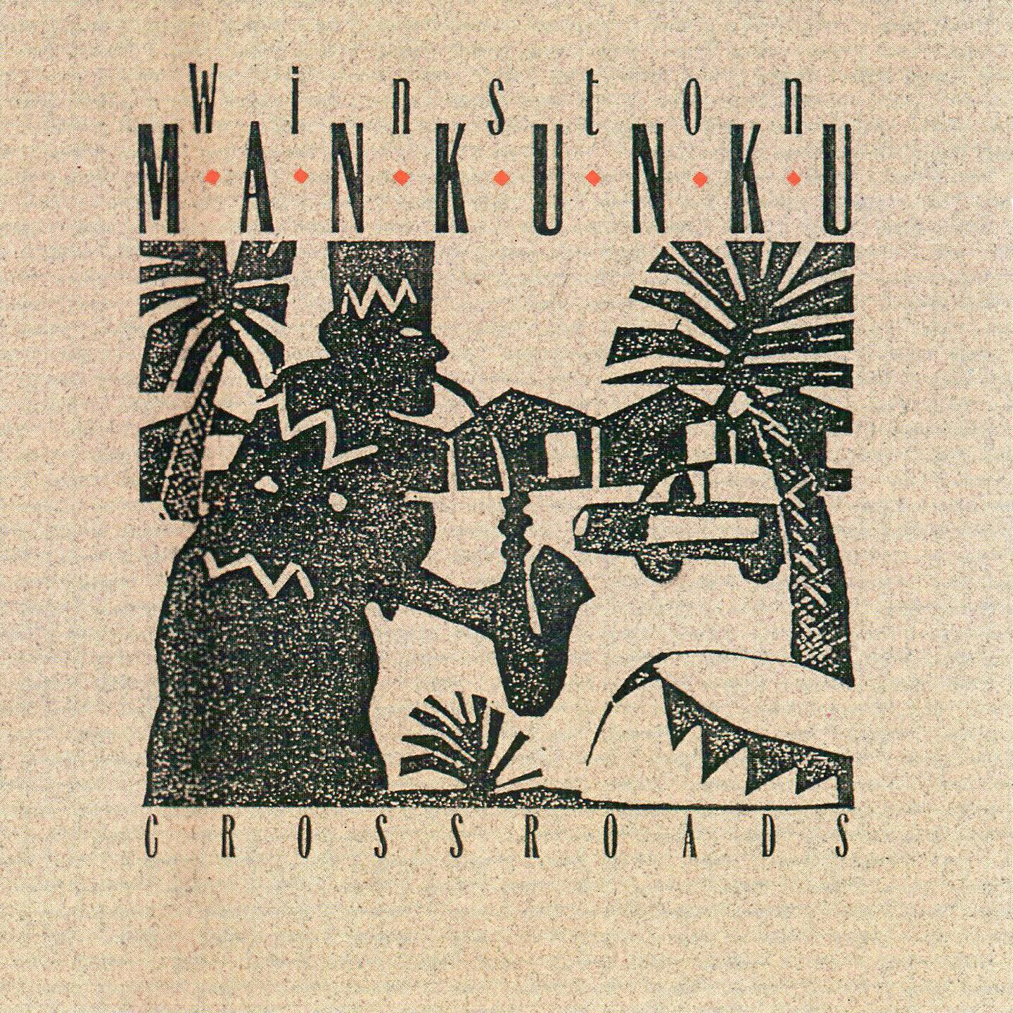 Winston Mankunku - Crossroads Crossroads