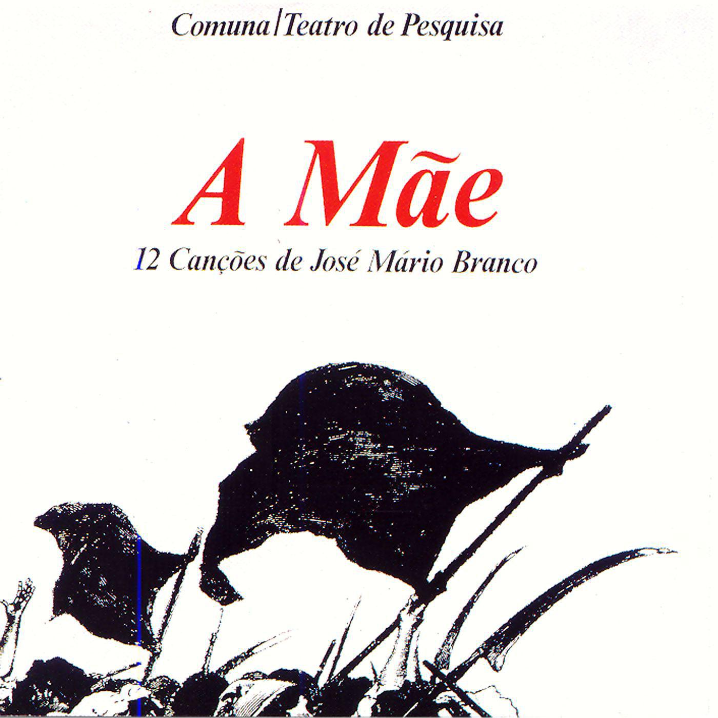 Постер альбома A Mãe - 12 Canções de José Mário Branco