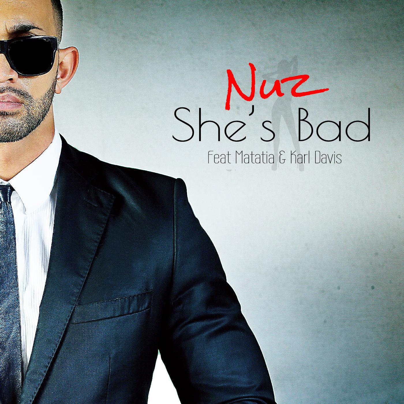 Постер альбома She's Bad (feat. Matatia & Karl Davis)
