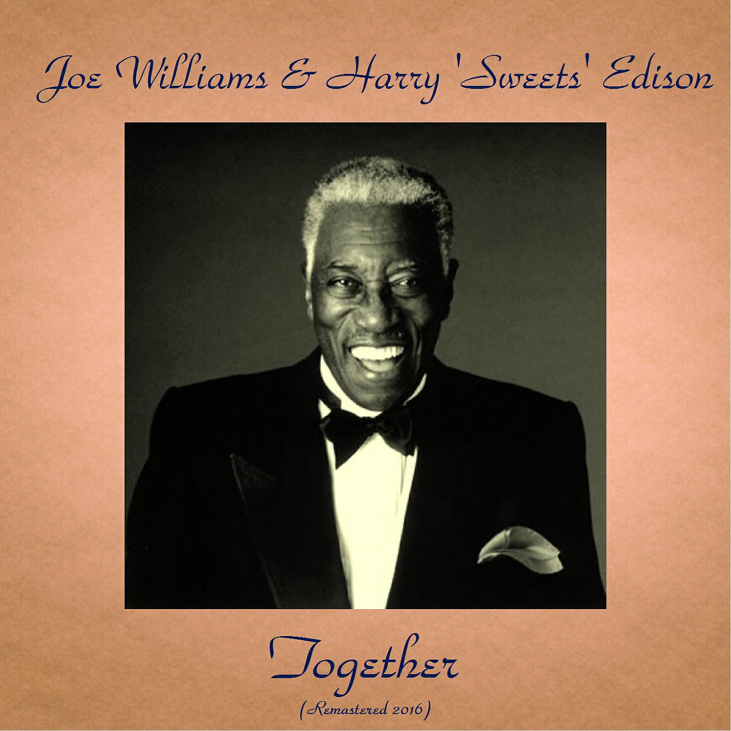 Joe Williams & Harry Sweets