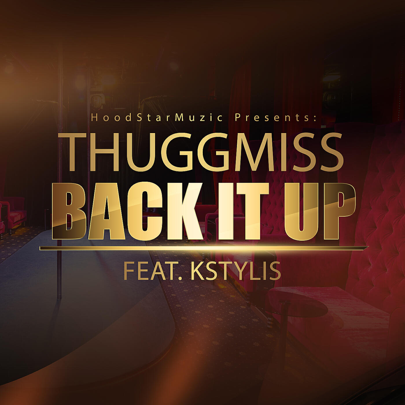 ThuggMiss - Back It Up (feat. Kstylis)