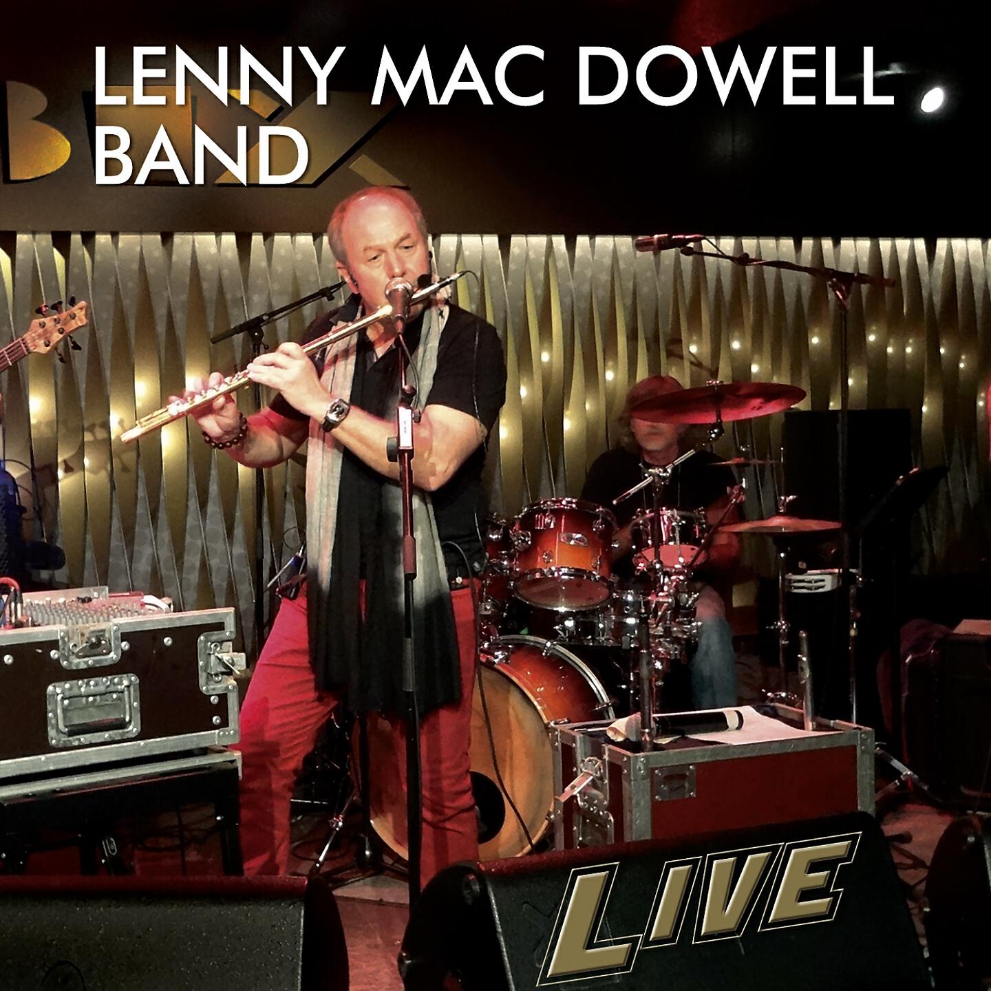 Lenny Mac Dowell - Flute Raga (Live)