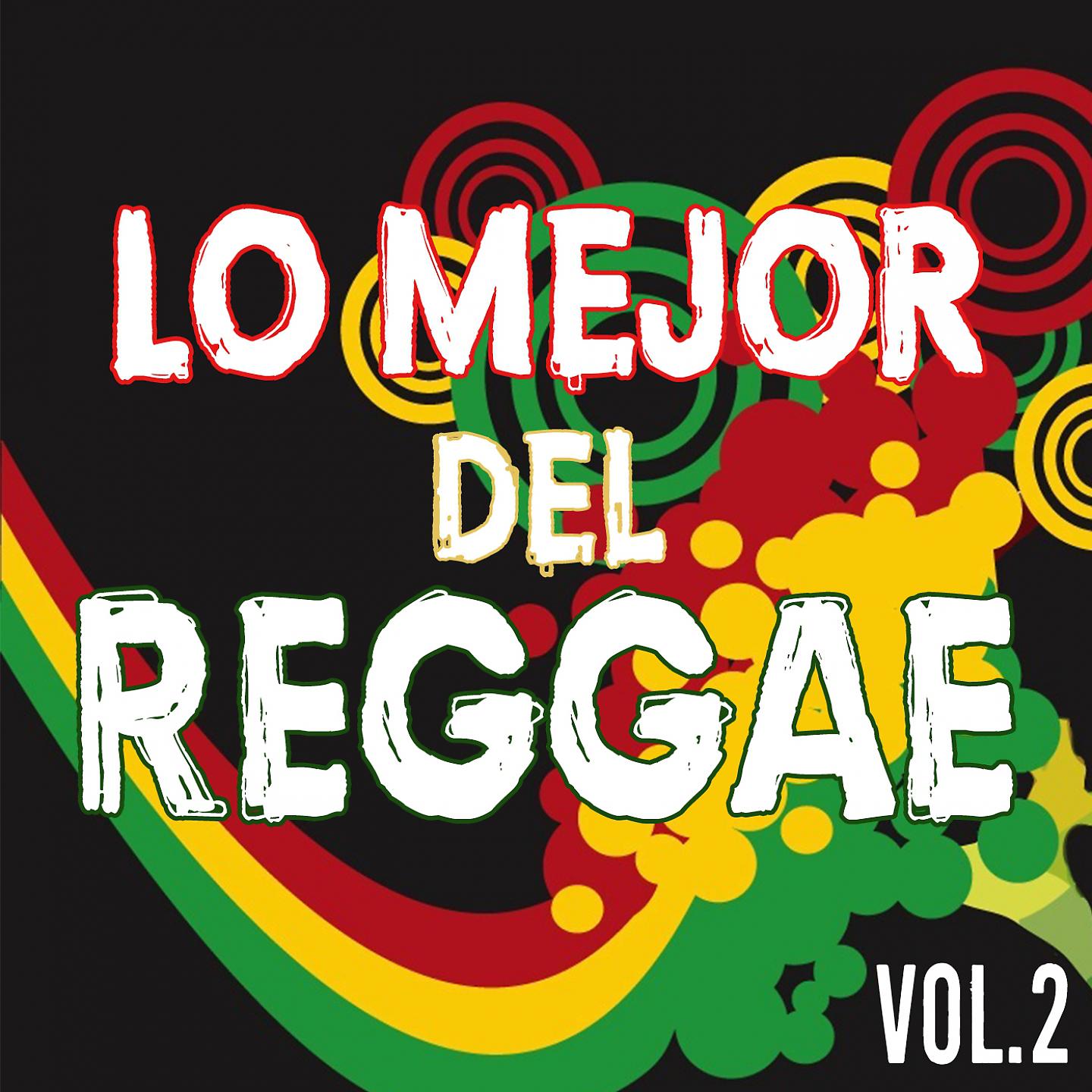 Постер альбома Lo Mejor Del Reggae, Vol. 2