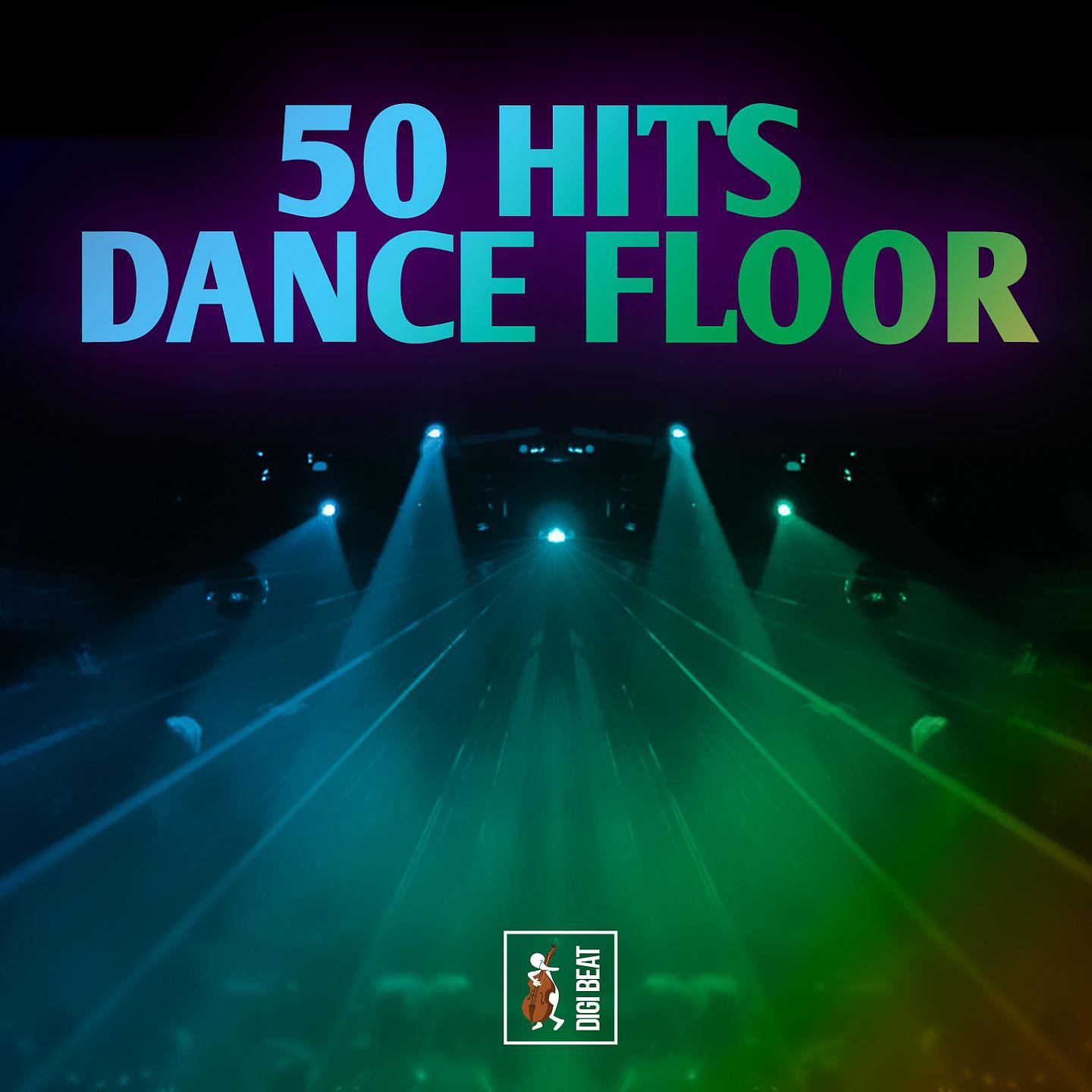 Постер альбома 50 Hits Dance Floor