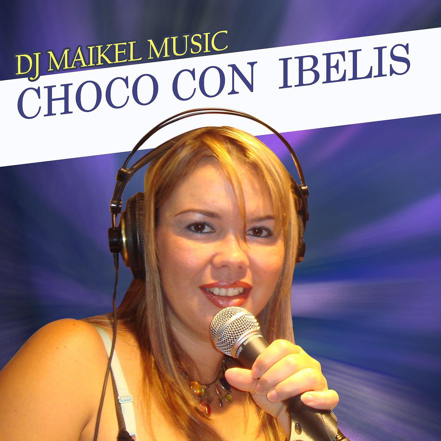 DJ Maikel Music - Choco 1
