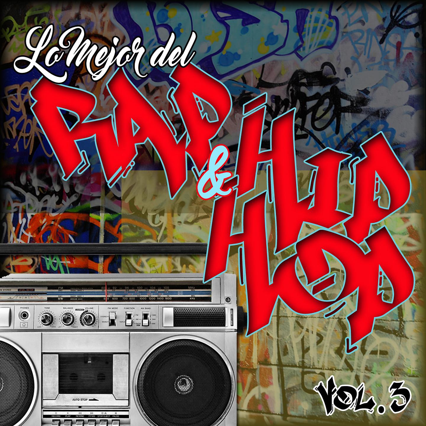 Постер альбома Lo Mejor del Rap y del Hip Hop, Vol.3