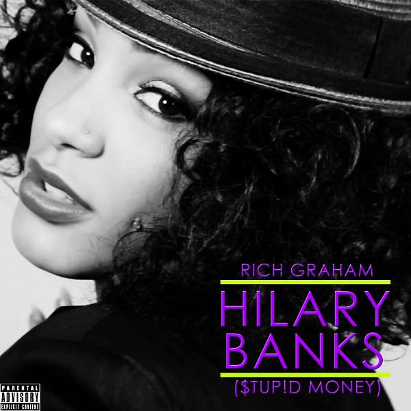 Постер альбома Hilary Banks (Stupid Money)
