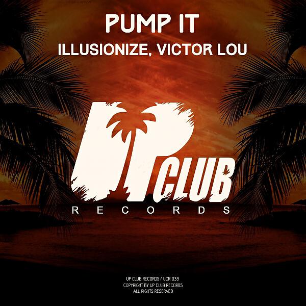 Illusionize - Pump it (Original Mix)