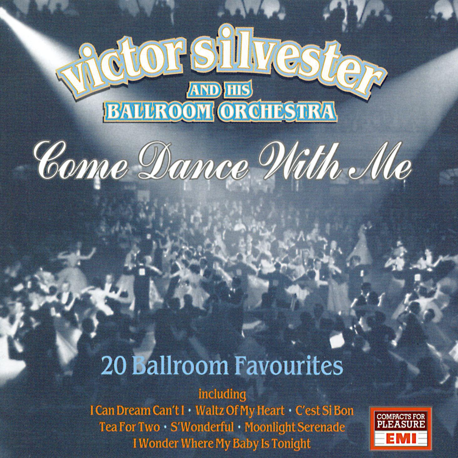 Постер альбома Come Dance With Me - 20 Ballroom Favourites