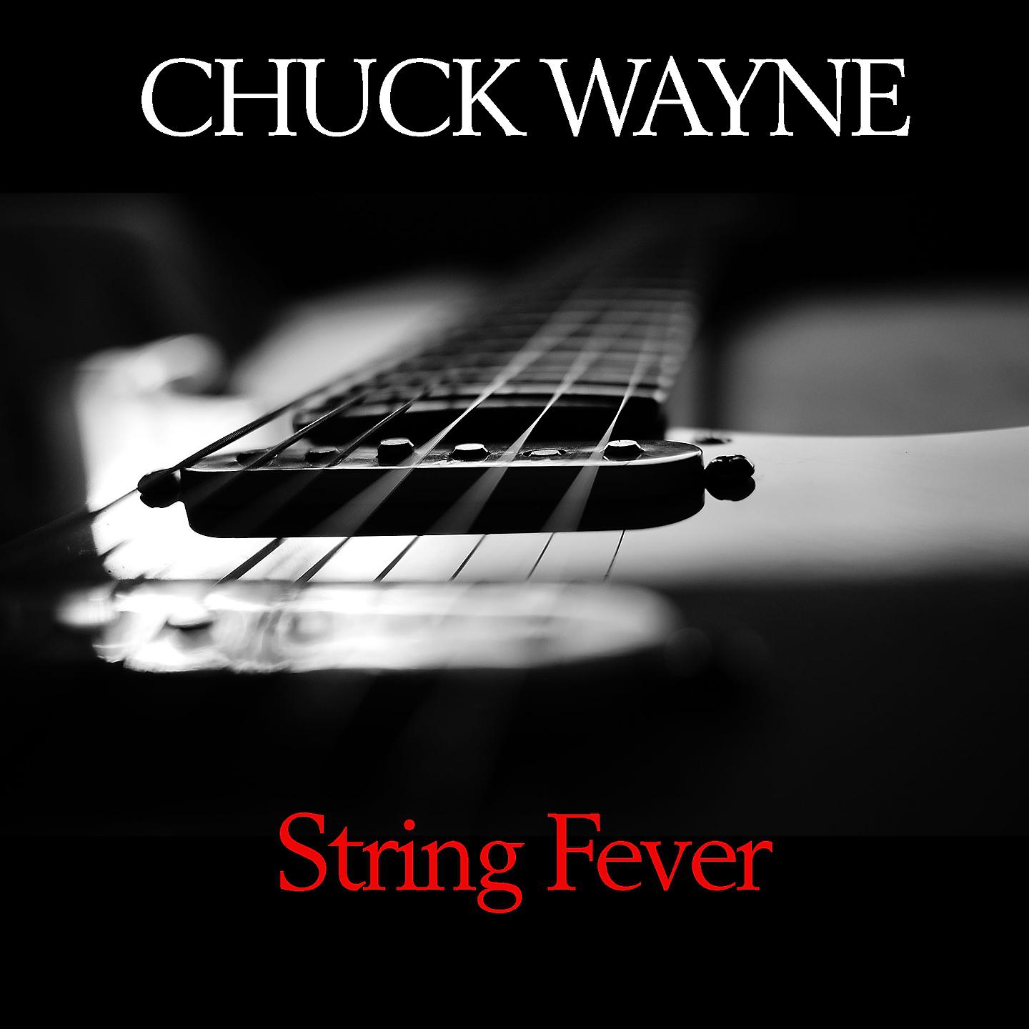 Постер альбома Chuck Wayne: String Fever