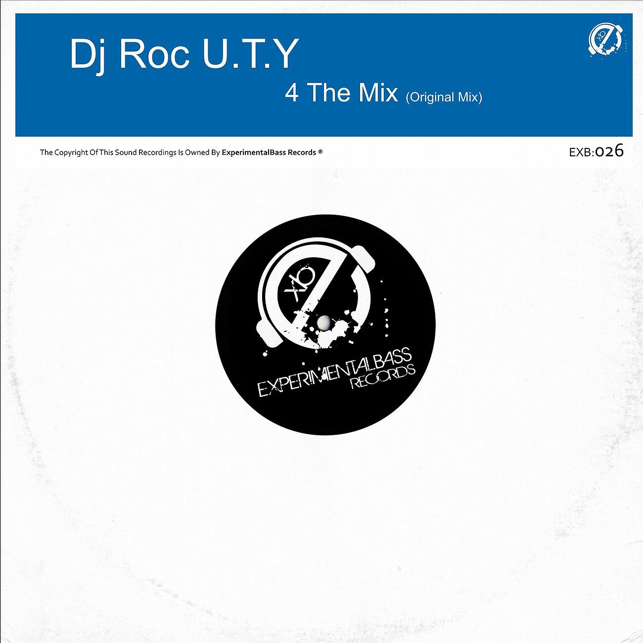DJ Roc U.T.Y - 4 the Mix