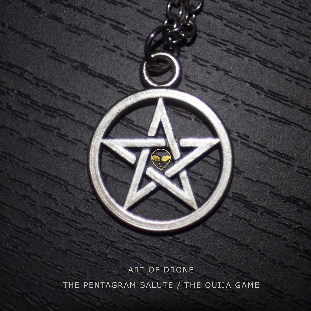 Art Of Drone - The Pentagram Salute