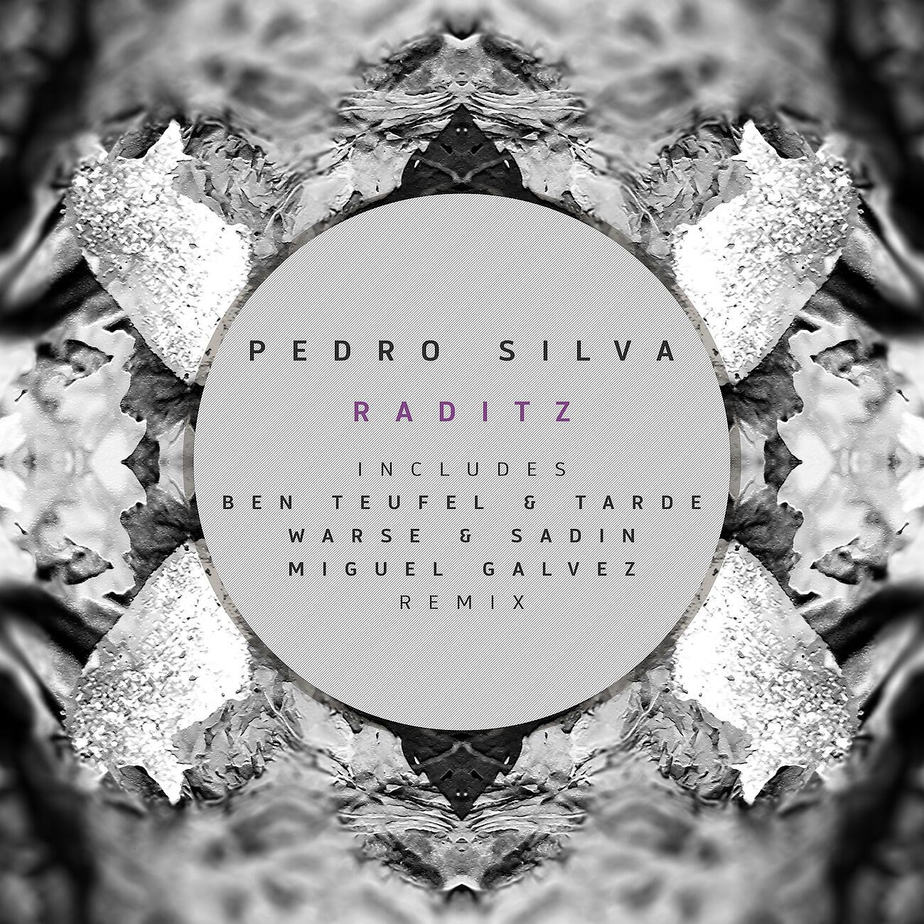 Pedro Silva - Raditz (Miguel Galvez Remix)