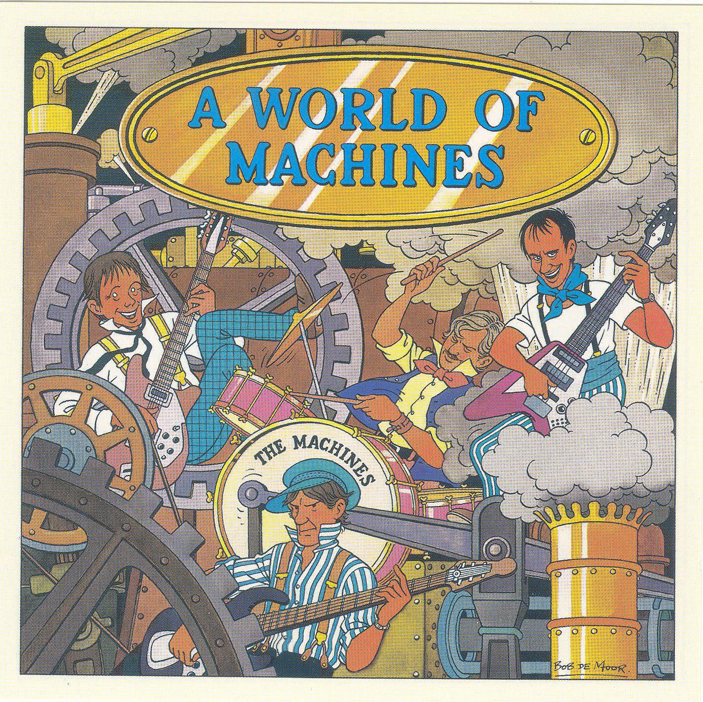 Постер альбома A World Of Machines + 3 Extras