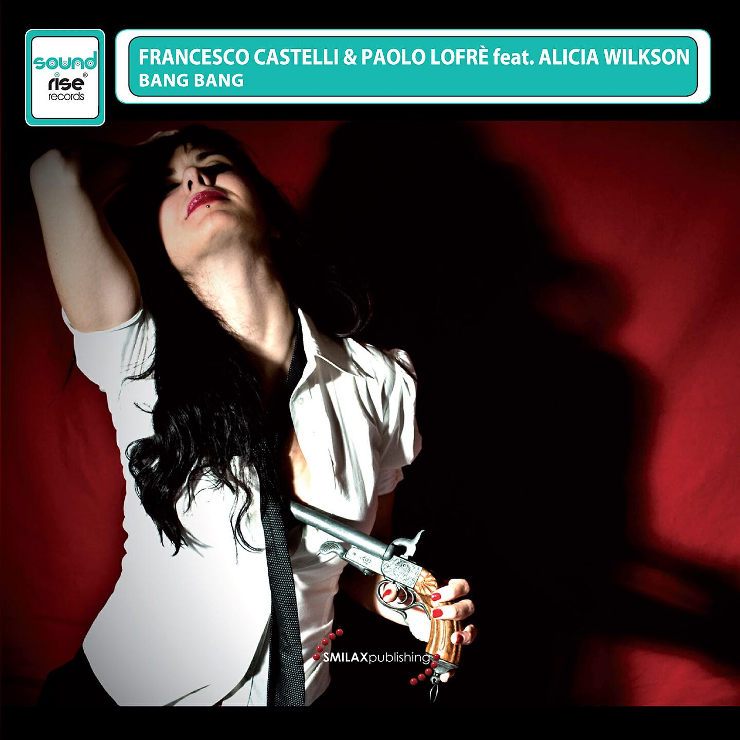 Francesco Castelli - Bang Bang (Alex Berti Remix)