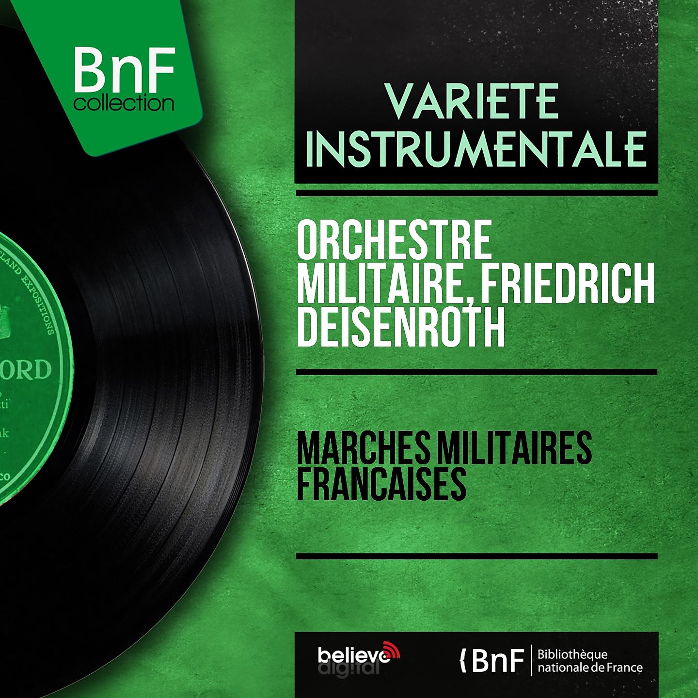Постер альбома Marches militaires françaises (Mono Version)