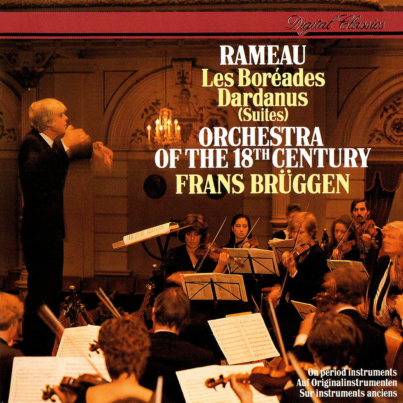 Orchestra Of The 18th Century - Rameau: Suite Les Boréades, RCT 31 - 2. Rondeau vif