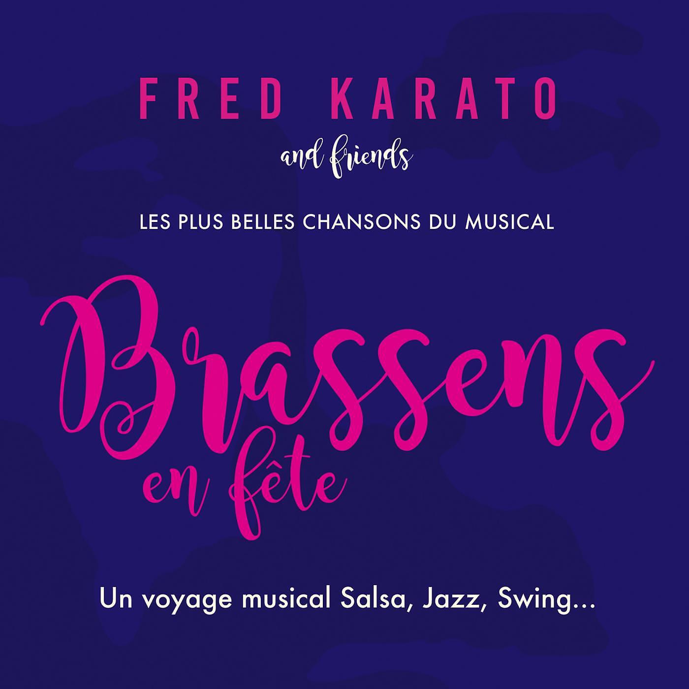 FRED KARATO - Auprès de mon arbre
