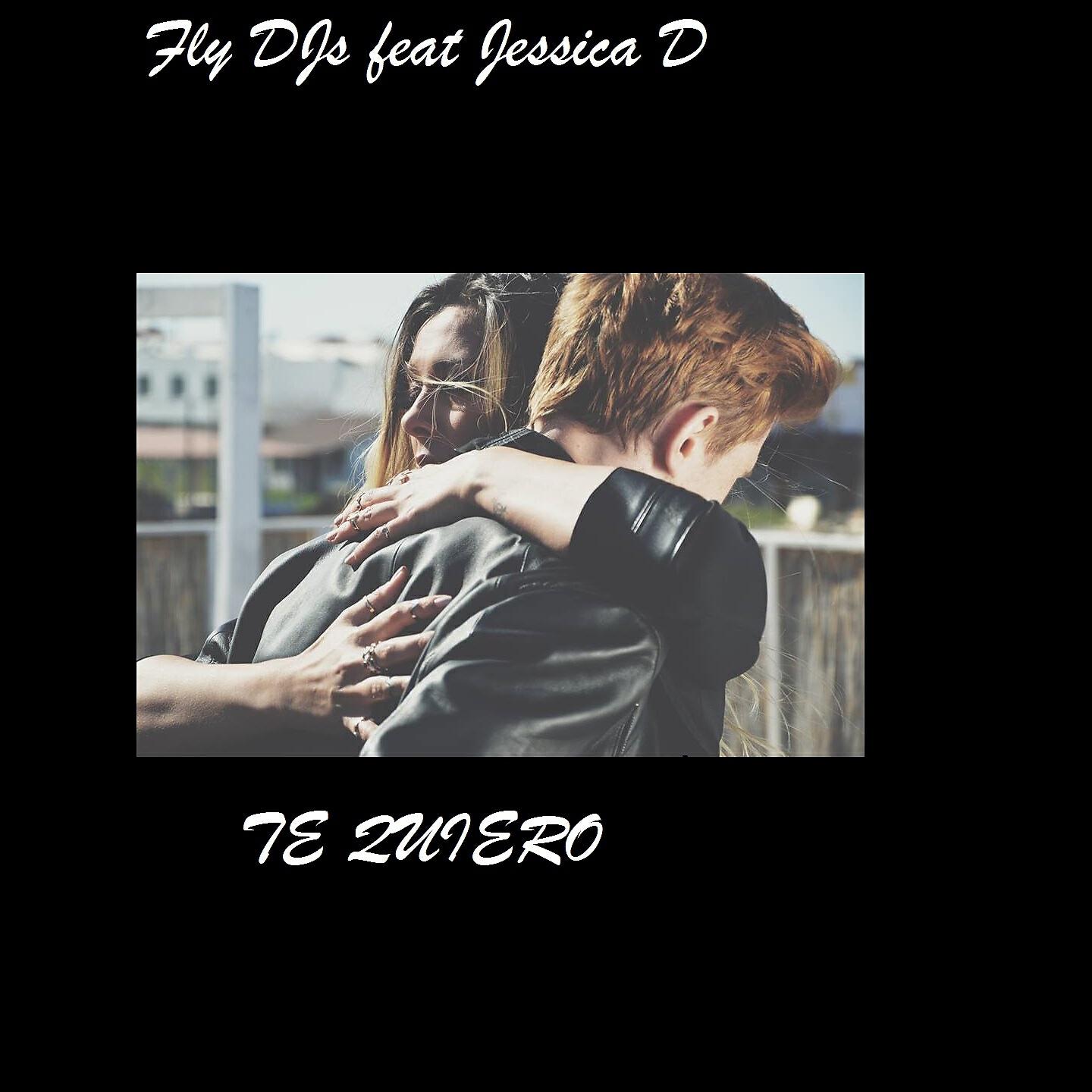 FLY DJs - Te Quiero