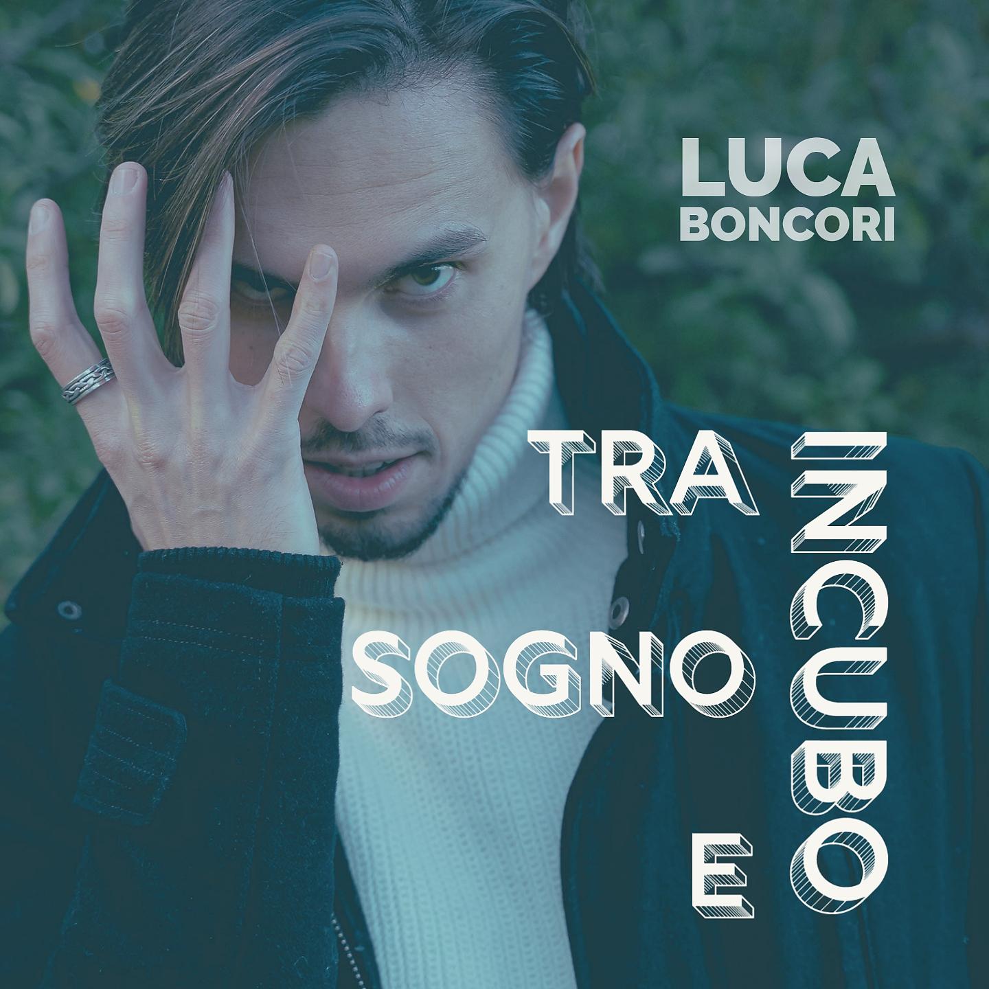 Постер альбома Tra sogno e incubo