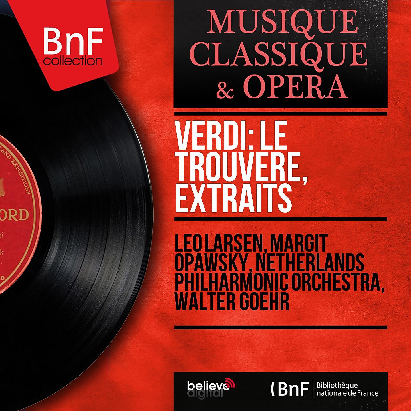 Netherlands Philharmonic Orchestra - Il trovatore, Act II, Scene 1: Stride la vampa!