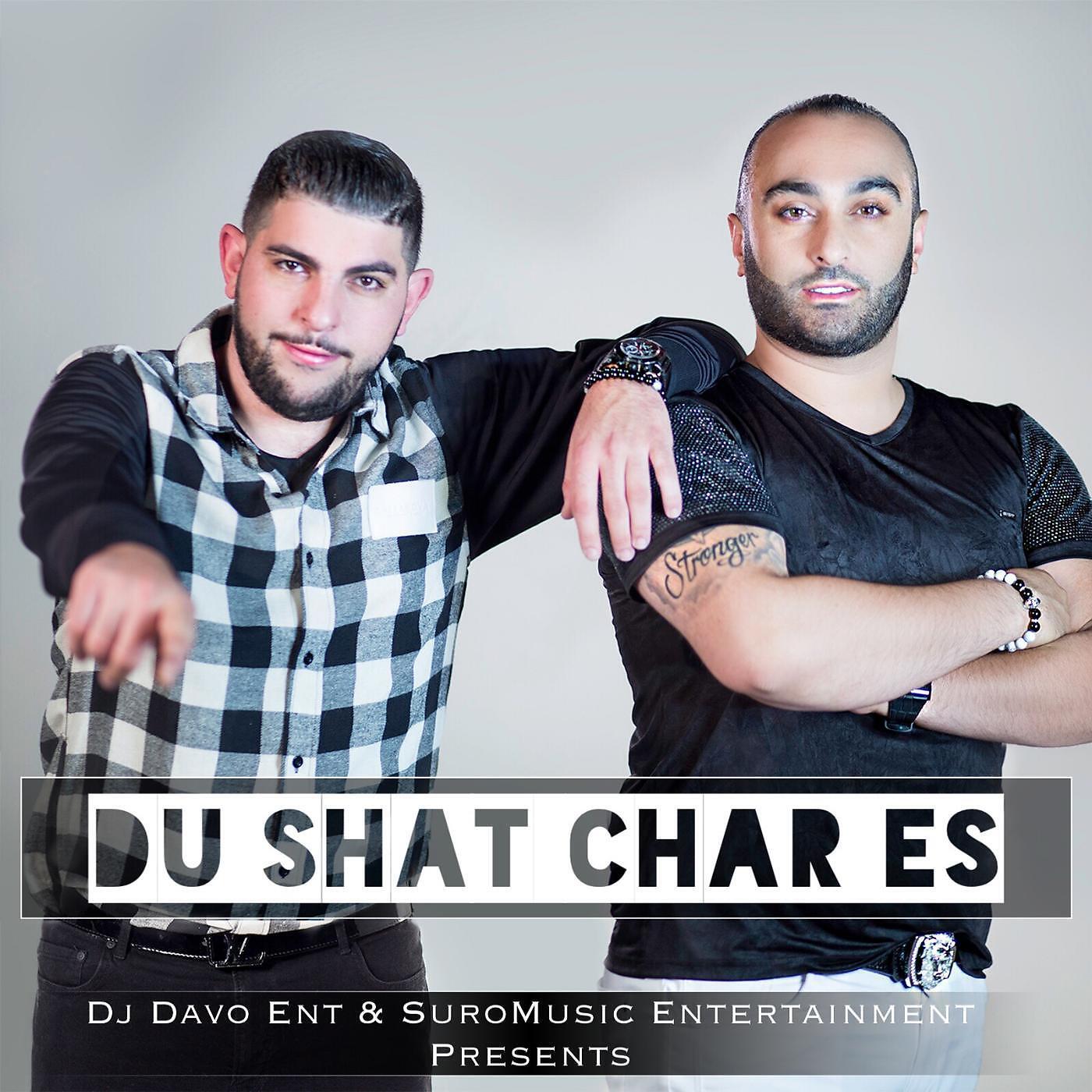 DJ Davo - Du Shat Char Es (feat. Suro)