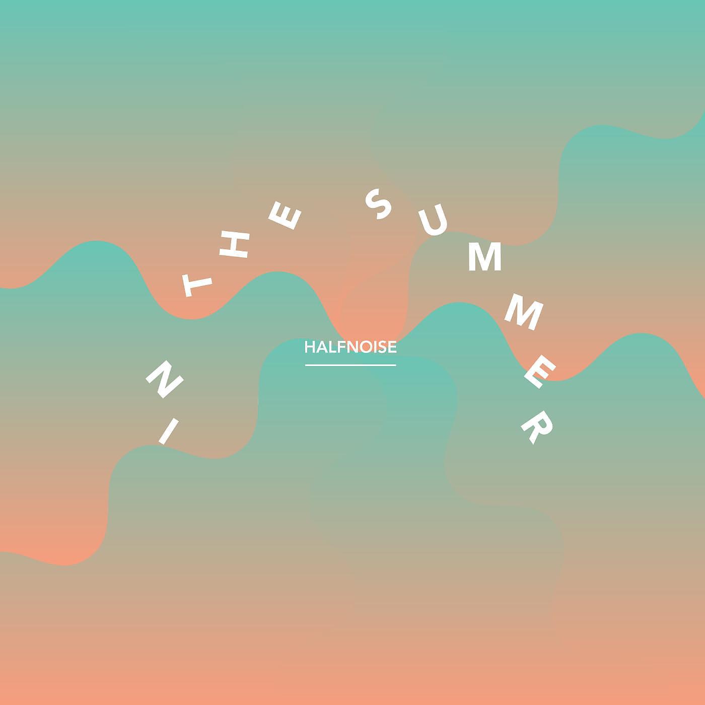 Постер альбома In the Summer