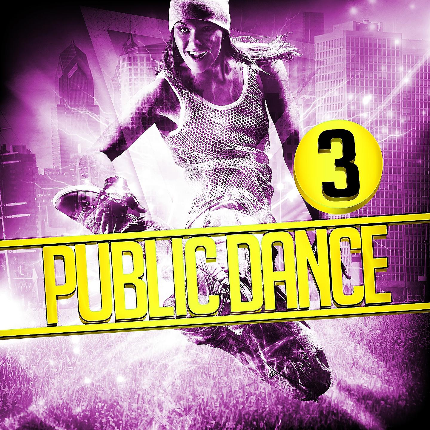 Постер альбома Public Dance 3