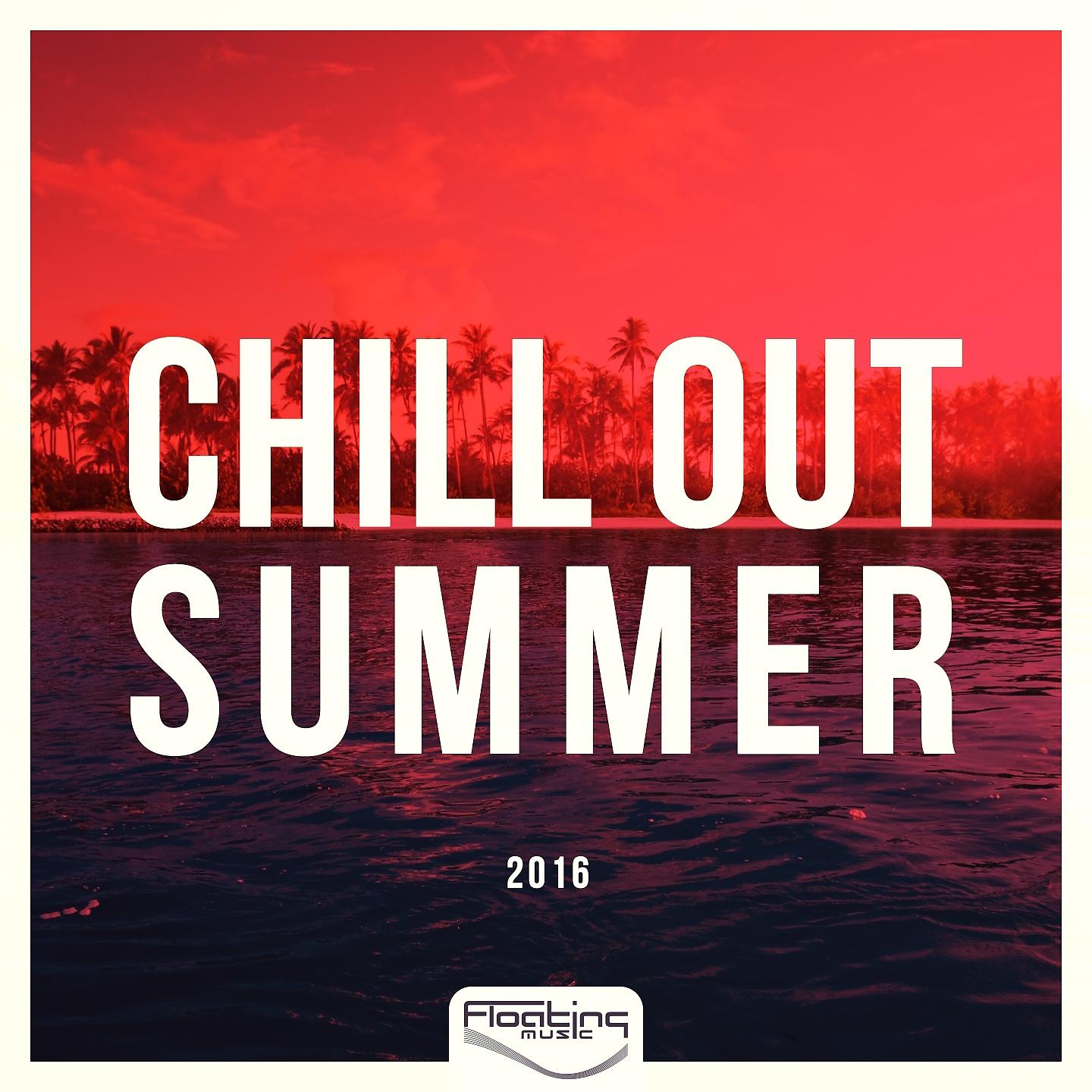 Постер альбома Chill out Summer 2016