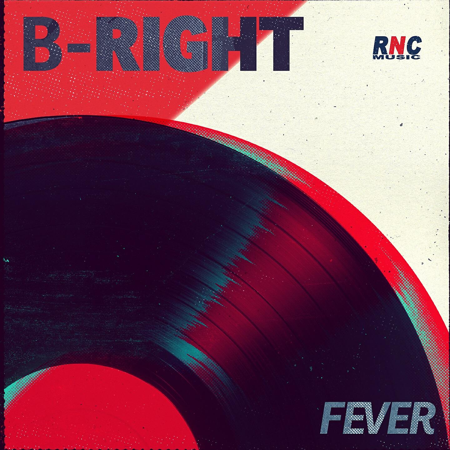 B-Right - Fever (F&G Extended)