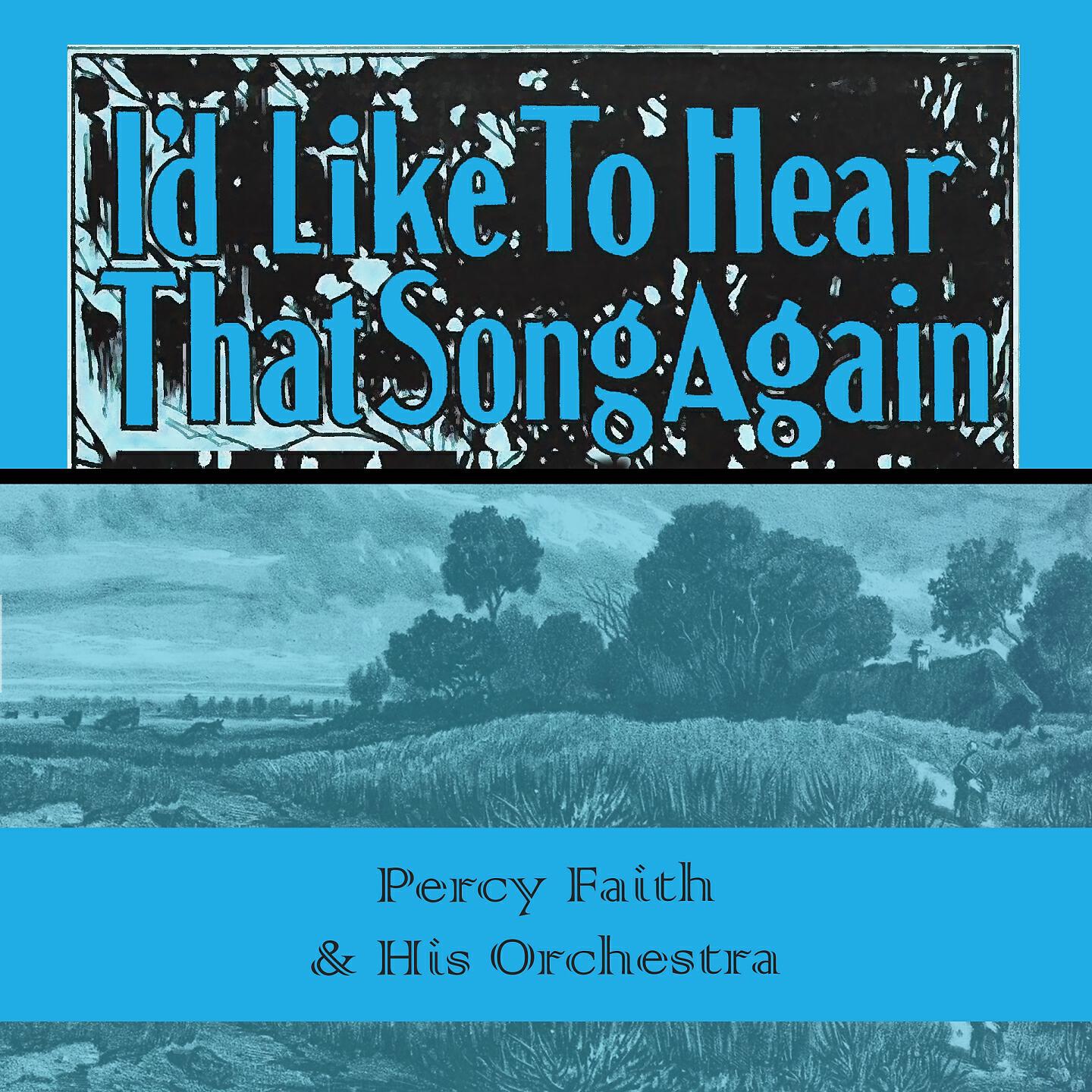 Percy Faith & His Orchestra - Popsicles And Icicles
