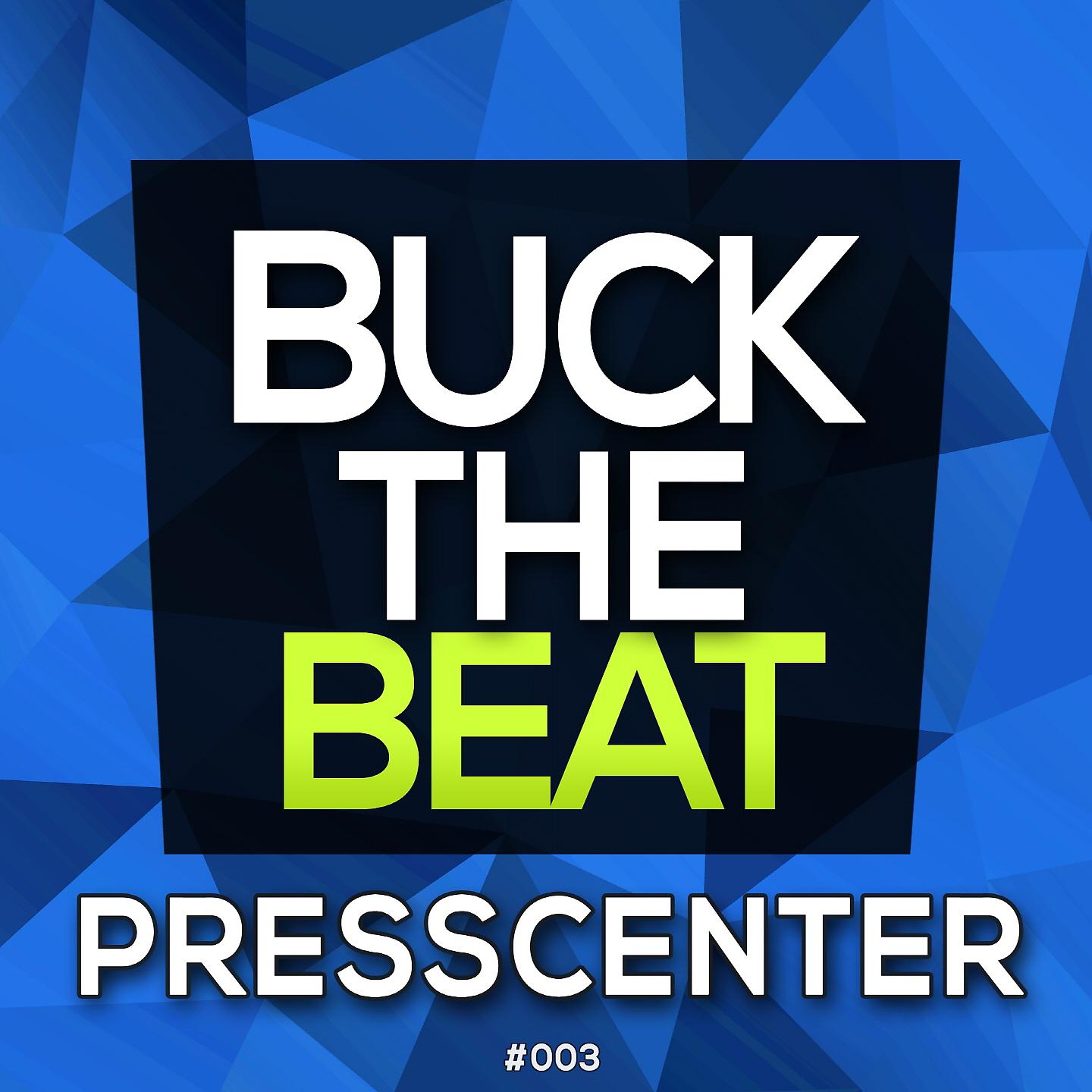 Постер альбома Buck the Beat