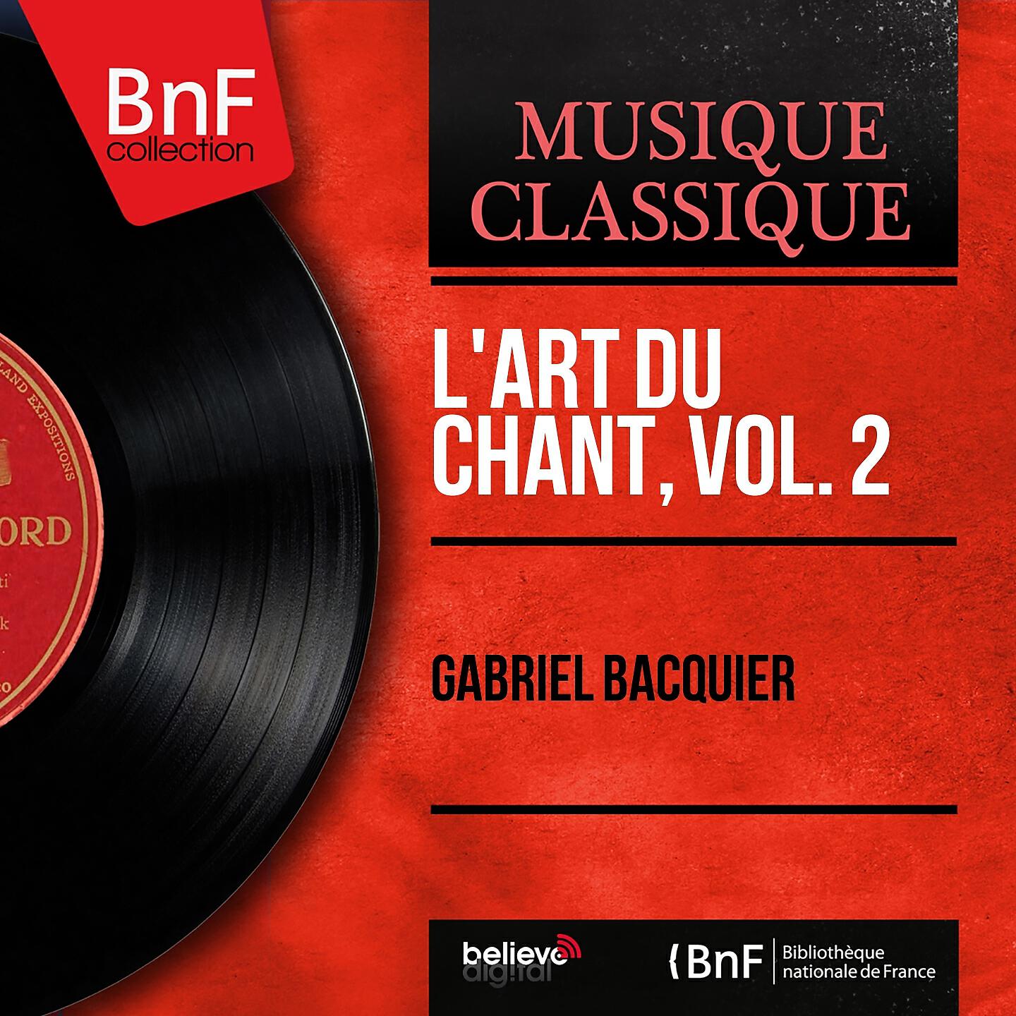 Gabriel Bacquier - Les nuits d'été, Op. 7: No. 4, Absence