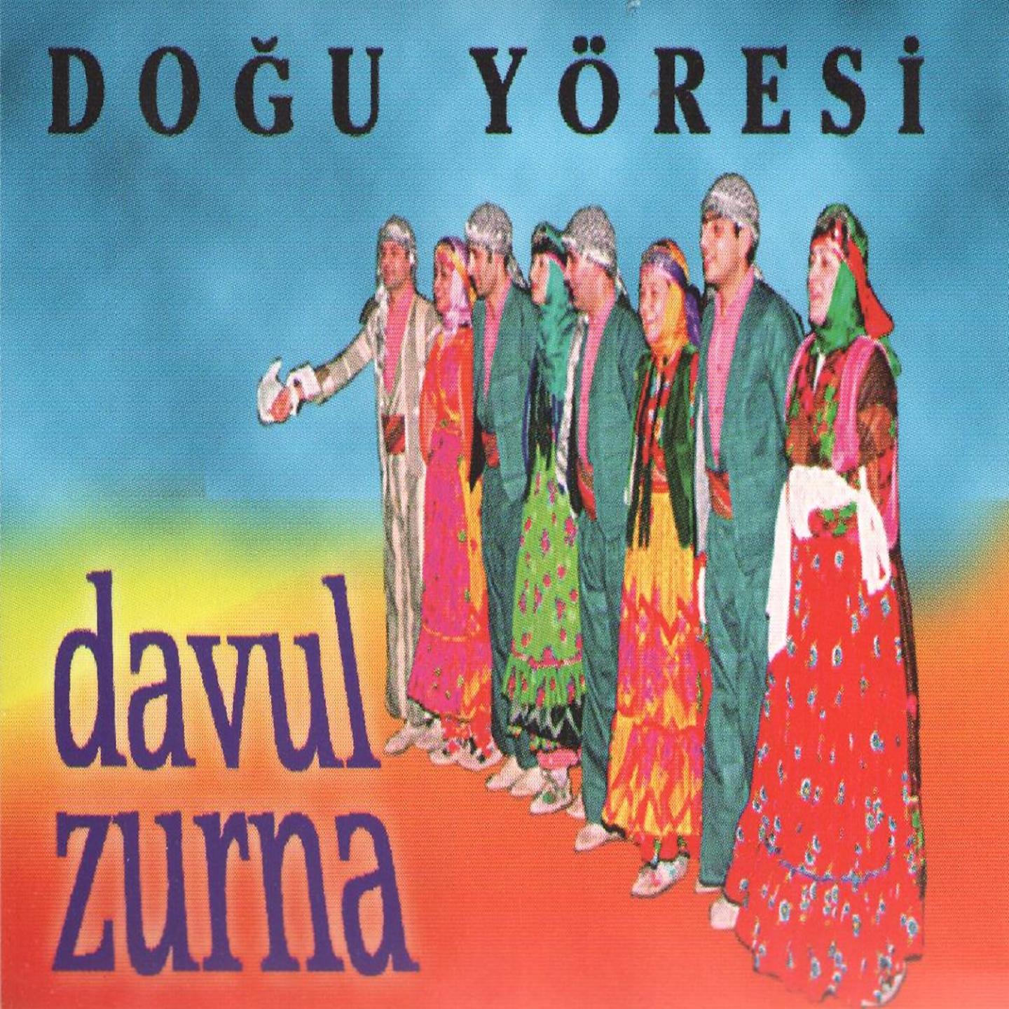 Постер альбома Doğu Yöresi Davul Zurna