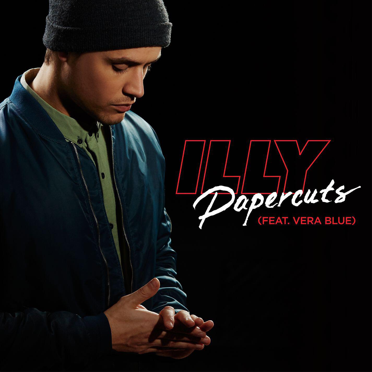 Illy - Papercuts (feat.Vera Blue)