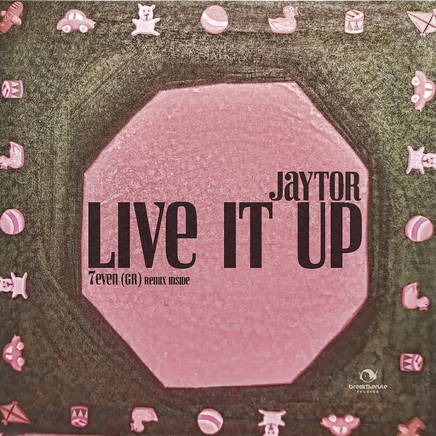 Jaytor - Live It Up (7even Remix)