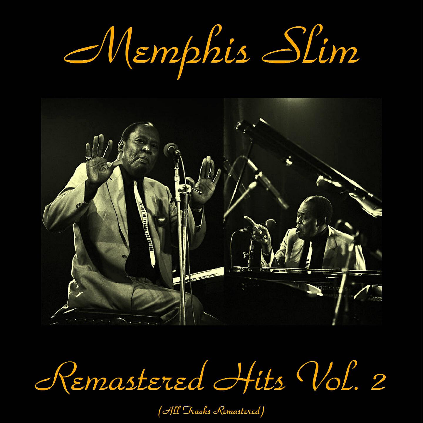 Memphis Slim - All This Piano Boogie (Remastered 2015)